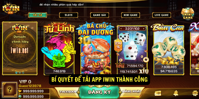 Tải App IWIN - Đắm Chìm Thế Giới Game Bài Đẳng Cấp 2 Bí quyết để tải app IWIN thành công