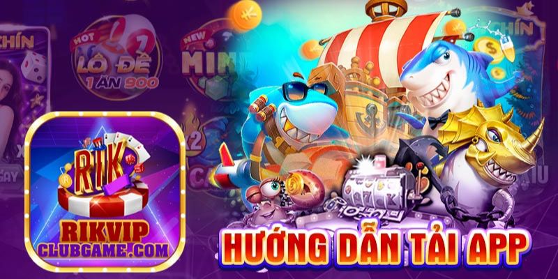 Tải Game Rikvip - Đánh Bài Online, Quay Slot Xèng Hấp Dẫn 6 tai game rikvip tham gia nhieu su kien