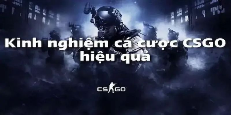 ca-cuoc-csgo-kinh-nghiem-choi-hieu-qua Kinh nghiệm chơi cá cược CGSO cực hiệu quả